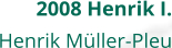 2008 Henrik I. Henrik Müller-Pleu